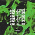 Move Like That (Explicit)