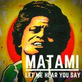 Matami、Dmitry Elizarov - Let Me Hear You Say (Explicit)