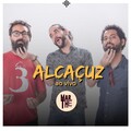 Alcaçuz - Não Me Pergunte Porque