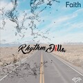 Rhythm Dilla - Faith (Main Mix)