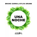 Bruno Zarra、Sylva Drums - Una Noche (Drums Mix)