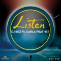 Carla Prather、DJ SGZ - Listen (Original Mix)