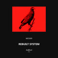 Rebuilt System
