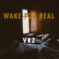 VRZ - Wake for Real (RadioEdit)