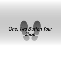 One, Two Button Your Shoe