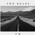 Taya Mapanga、TM - Two Roads