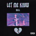 Let Me Know (Explicit)