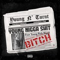 TwoWayDraco、Hardball Tae - Young N' Turnt (Explicit)
