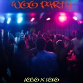 Woo Party (Explicit)