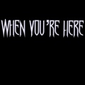 days - When You're Here (Explicit)