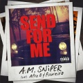 Send for Me (Explicit)