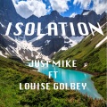 Just Mike、Louise Golbey - Isolation