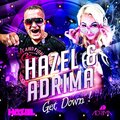 Adrima、Häzel - Get Down (Short Mix Edit)