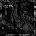 Mature - Gum Body