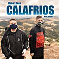 Mene mc、LUCA - Calafrios (Explicit)
