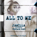 Jamilla、Vintage Papi - All to Me