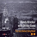 randy brecker、DR Big Band、Danish National Chamber Orchestra - Foregone Conclusion
