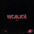 Vitalité (Explicit)