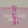 A Thousand Miles