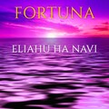 Fortuna - Eliahu Ha Navi