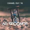 '98、Channel - 60 Seconds (Explicit)