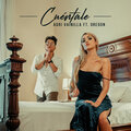 oregon、Adri Vainilla - Cuéntale