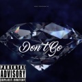 YNG Pressure - Don't Go (Explicit)
