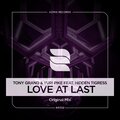 Hidden Tigress、Tony Grand、Yuri Pike - Love At Last (OriginalMix)