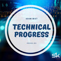 Adam Mist - Technical Progress (Original Mix)