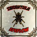 Efeflow - Tarantula