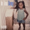 iamcnino - In Too Deep (Explicit)