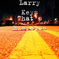 Larry Keys - That's Exercise (Explicit)