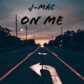 Jmac - On Me