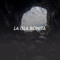 La Isla Bonita