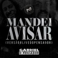 Mandei Avisar (Versão Live do Pensador)