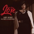 lady jaydee、DJ Maphorisa、Mazet - Give Me Love