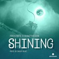 Ohmz The Don - Shining