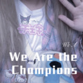 We Are the Champions (Remix)