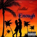 Freshkid - Enough