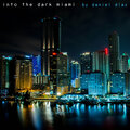 Daniel Díaz - Into the Dark Miami