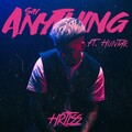 Huntar、HRTLSS - Say Anything