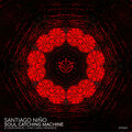 santiago nino、Chris Cargo - Soul Catching Machine