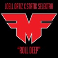 Joell Ortiz、Statik Selektah - Roll Deep