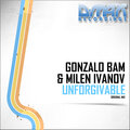 Milen Ivanov、Gonzalo Bam - Unforgivable (Original Mix)