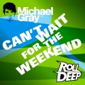 Can't Wait for the Weekend (Radio Edit)