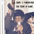 Lil Dope、Yxngsavage - On Tour W Guns (Explicit)
