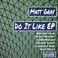Matt Gray (UK)、Martin Davies - Do It Like