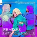 For What It's Worth (6AM Remix)