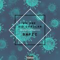 No One、Sid Chaolan - Вирус (Explicit)