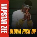Napstar Zee - Oluwa Pick Up